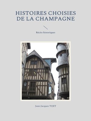 cover image of Histoires choisies de la Champagne